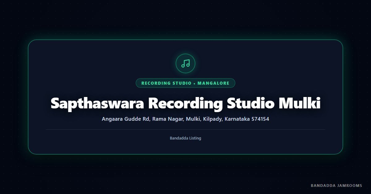 Sapthaswara Recording Studio Mulki